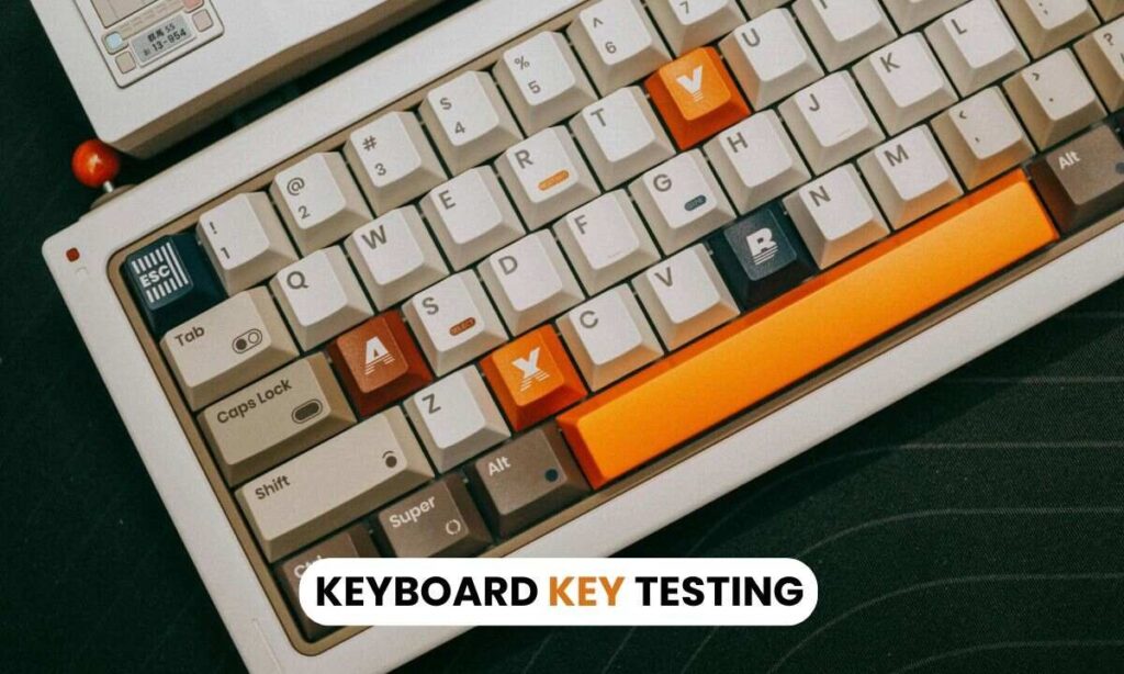 Keyboard Key Testing Keyboard Key Testing